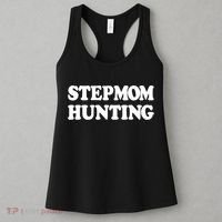 Stepmom Hunting Shirt Stepmom Hunting Funny Saying Women's Tank Top thumb 3