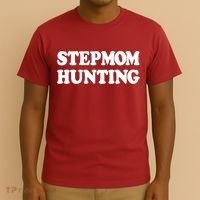 Stepmom Hunting Shirt Stepmom Hunting Funny Saying T-Shirt thumb 3