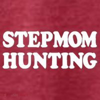 Stepmom Hunting Shirt Stepmom Hunting Funny Saying T-Shirt thumb 5