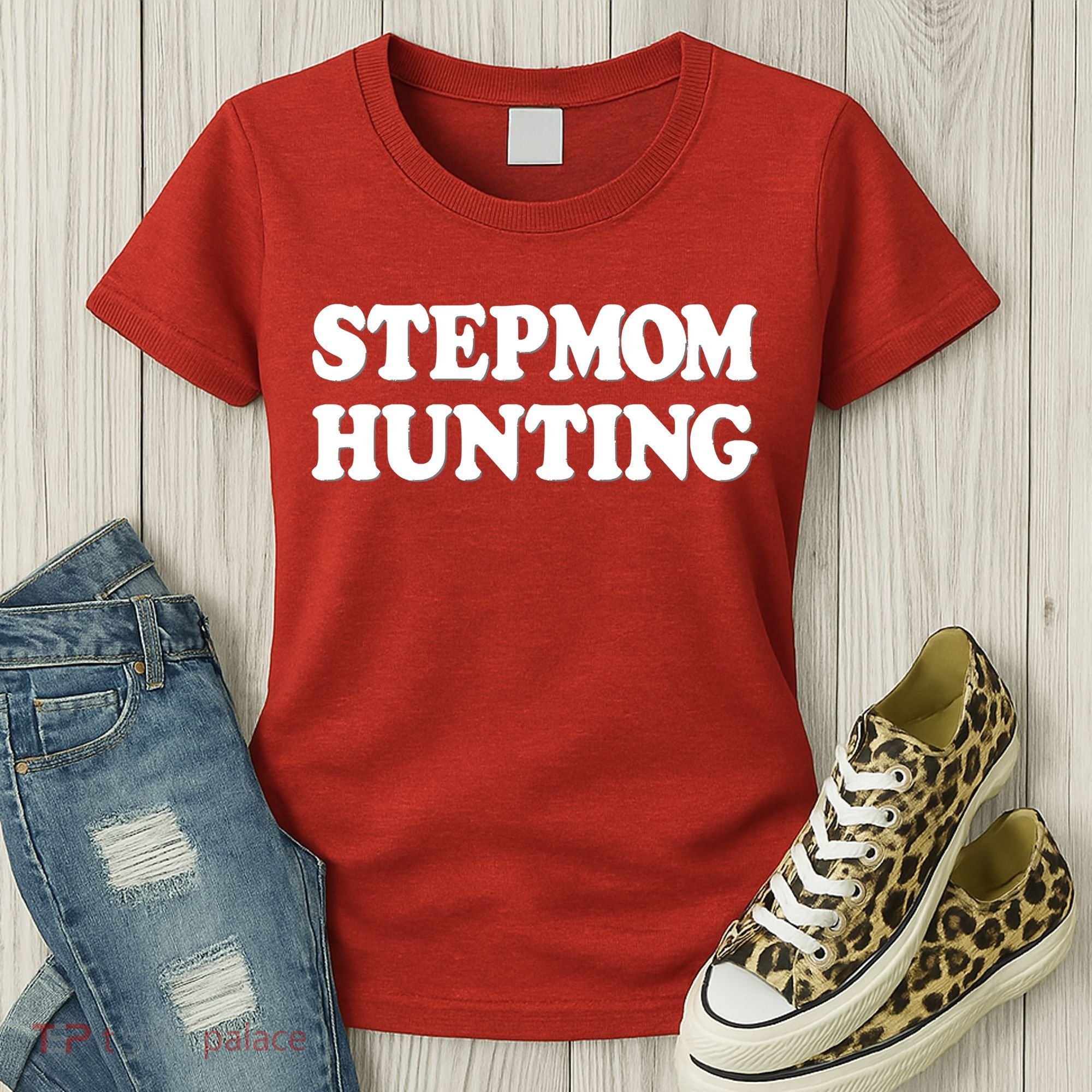 Stepmom Hunting Shirt Stepmom Hunting Funny Saying Women's T-Shirt