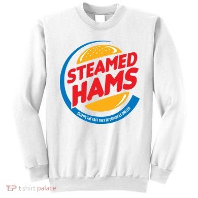 Steamed Hams Sweatshirt
