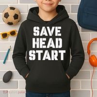 Save Head Start Education Awareness For Women Kids Hoodie thumb 2