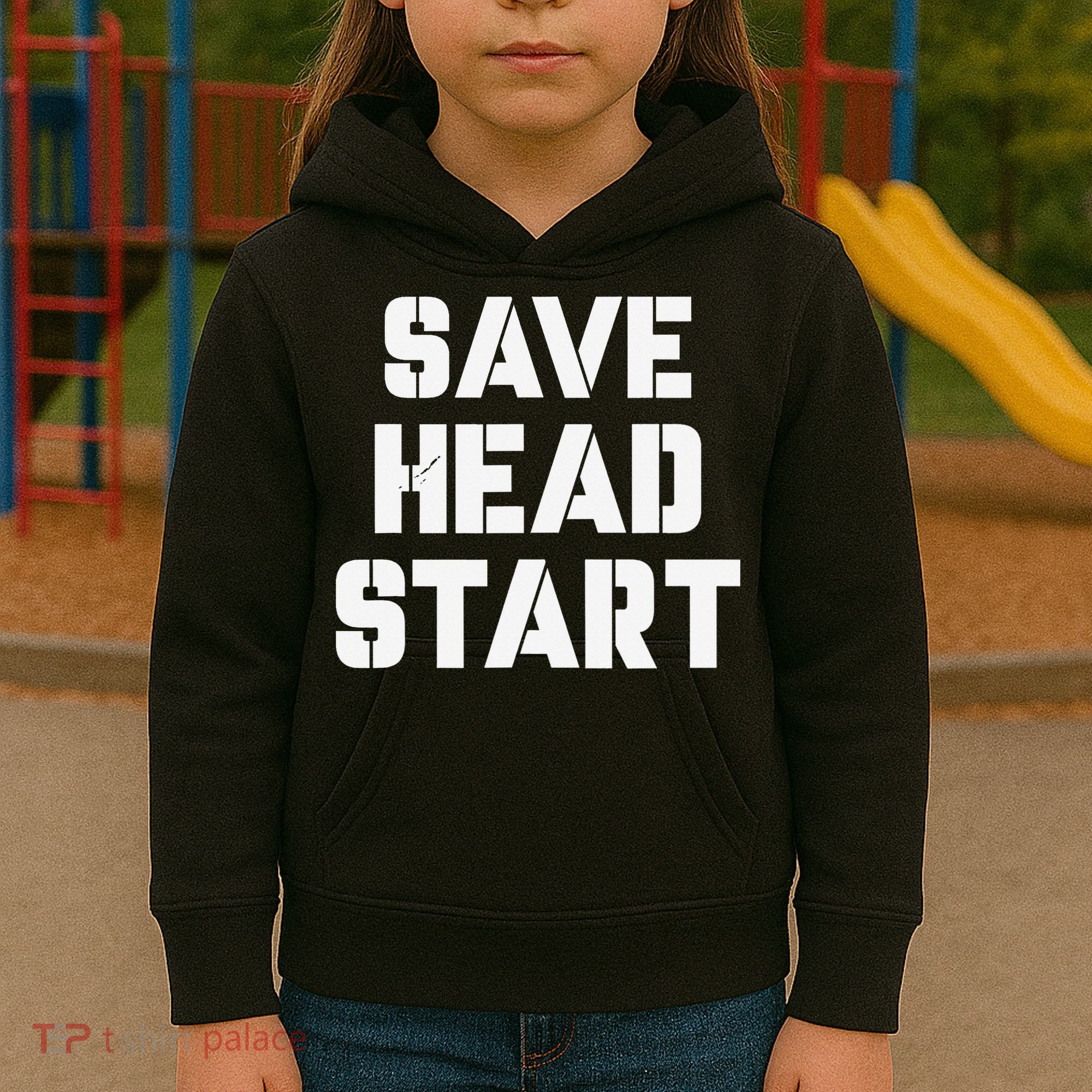 Save Head Start Education Awareness For Women Kids Hoodie