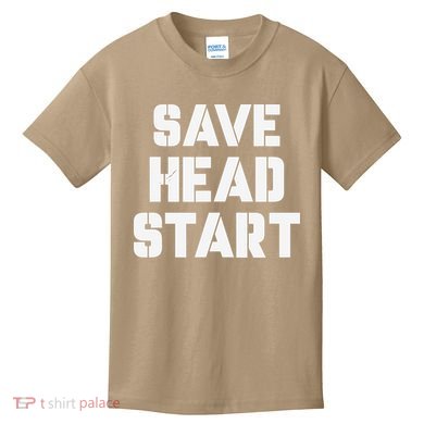 Save Head Start Education Awareness For Women Kids T-Shirt