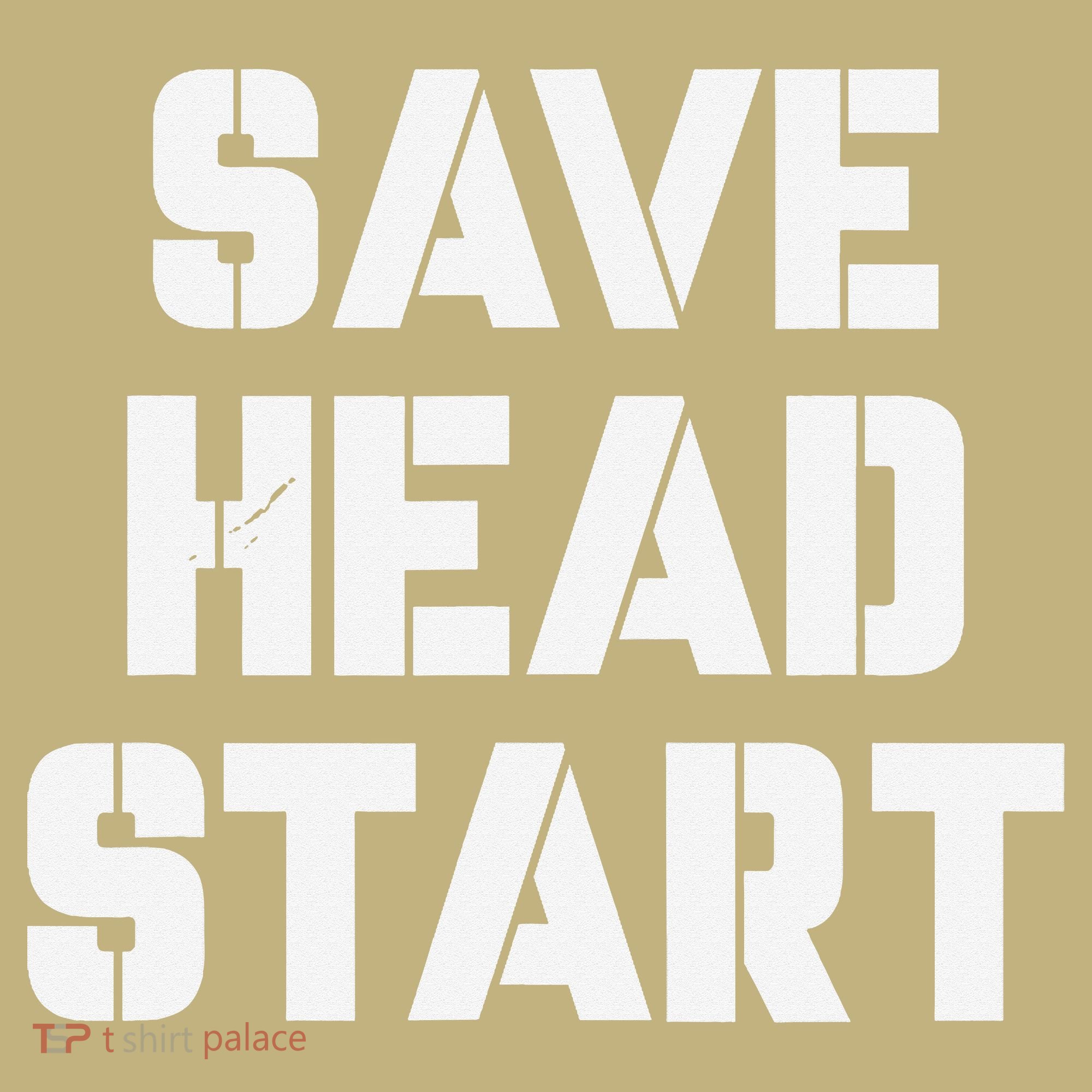 Save Head Start Education Awareness For Women Kids T-Shirt