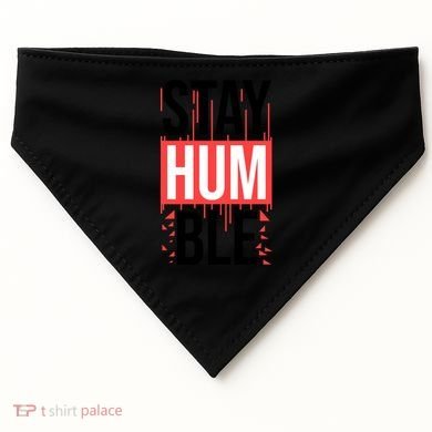 Stay Humble USA-Made Doggie Bandana