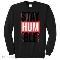 Stay Humble Sweatshirt thumb 0