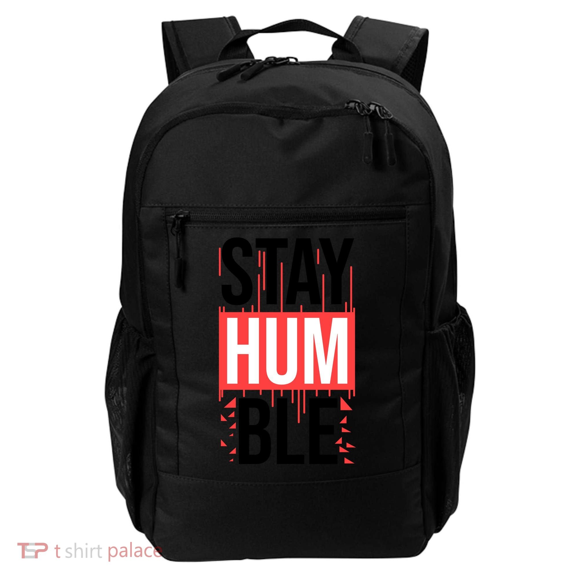 Stay Humble Backpack