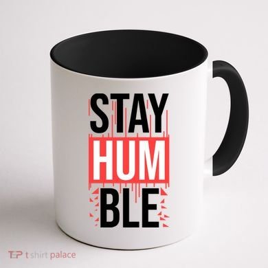 Stay Humble Coffee Mug back
