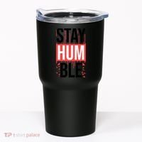 Stay Humble Tumbler thumb 0