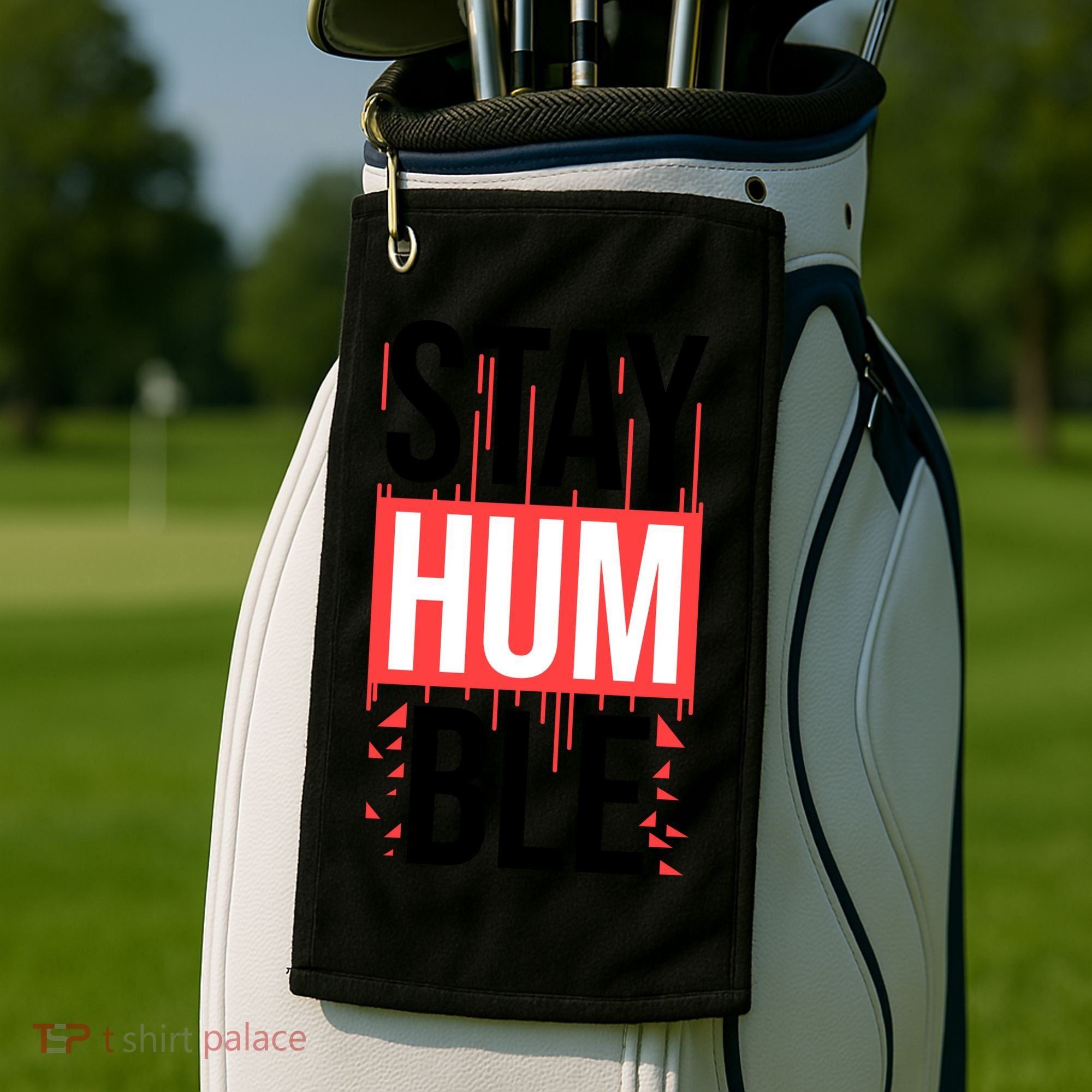 Stay Humble Golf Towel