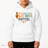 Schwa Happens Science Of Reading Teacher Intervention Groovy Hoodie thumb 2