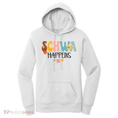Schwa Happens Science Of Reading Teacher Intervention Groovy Women's Hoodie