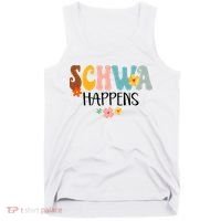 Schwa Happens Science Of Reading Teacher Intervention Groovy Tank Top thumb 0