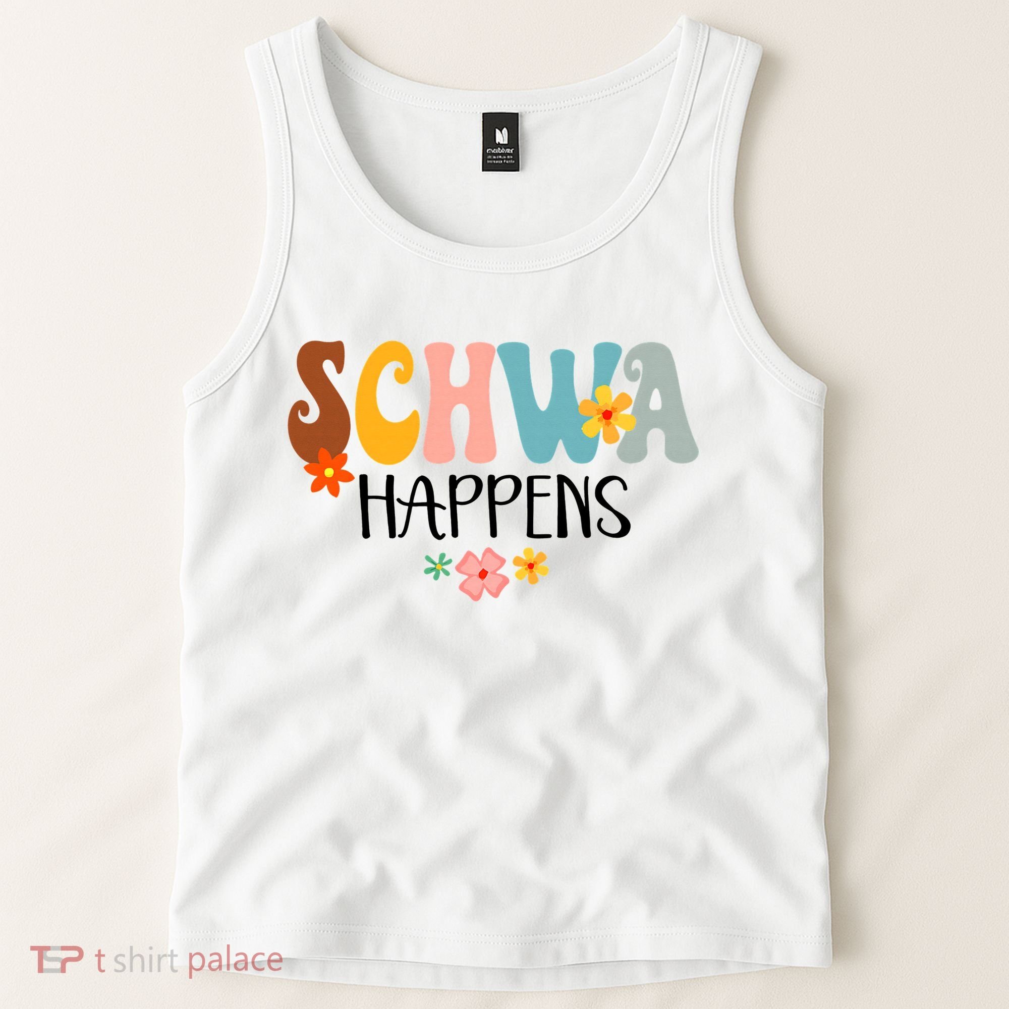Schwa Happens Science Of Reading Teacher Intervention Groovy Tank Top