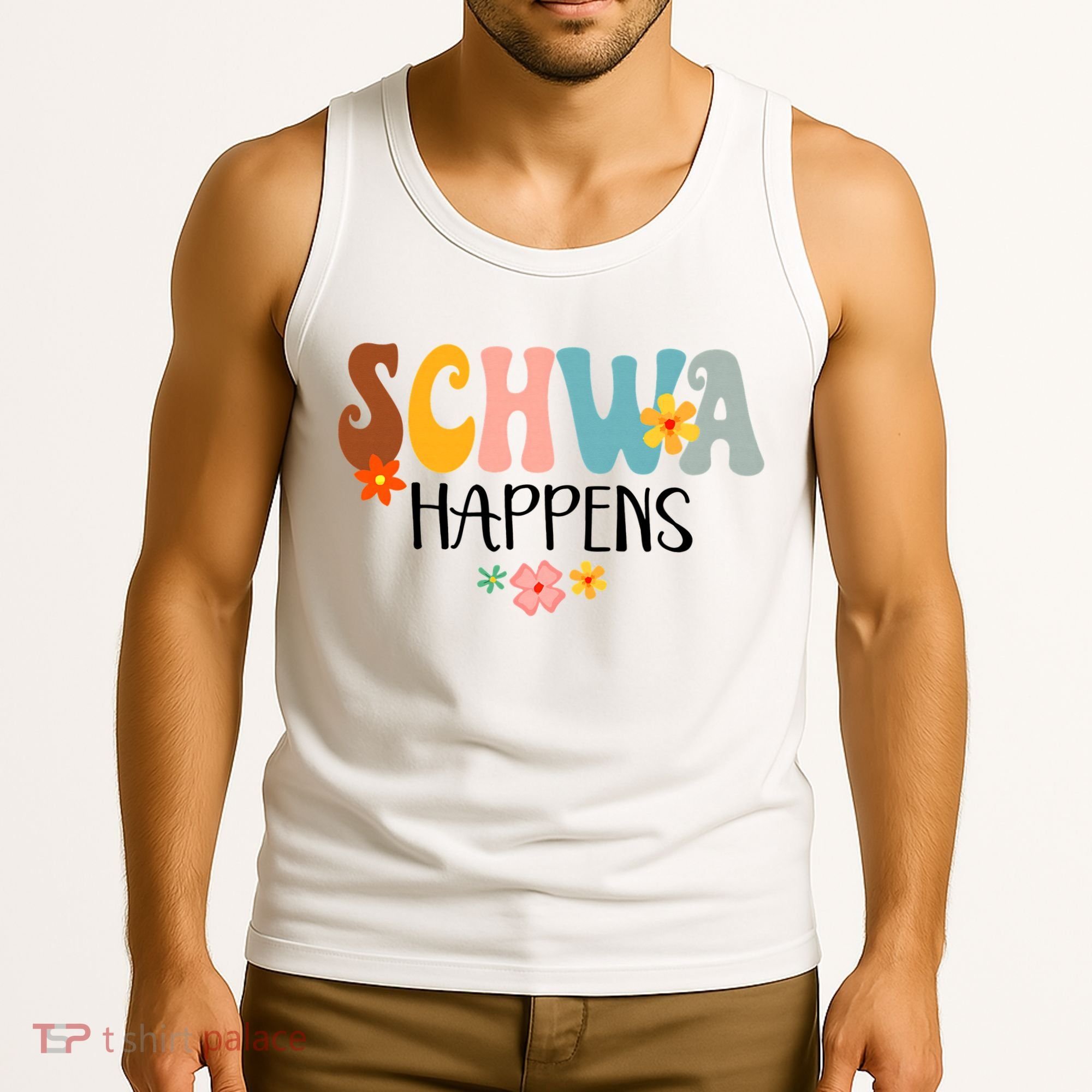 Schwa Happens Science Of Reading Teacher Intervention Groovy Tank Top
