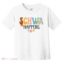 Schwa Happens Science Of Reading Teacher Intervention Groovy Toddler T-Shirt thumb 0