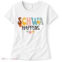Schwa Happens Science Of Reading Teacher Intervention Groovy Women's T-Shirt thumb 0