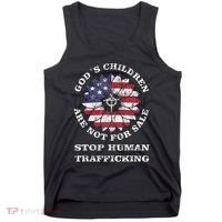 Stop Human Trafficking This Gods Children Are Not For Sale Tank Top thumb 0