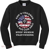 Stop Human Trafficking This Gods Children Are Not For Sale Kids Sweatshirt thumb 0