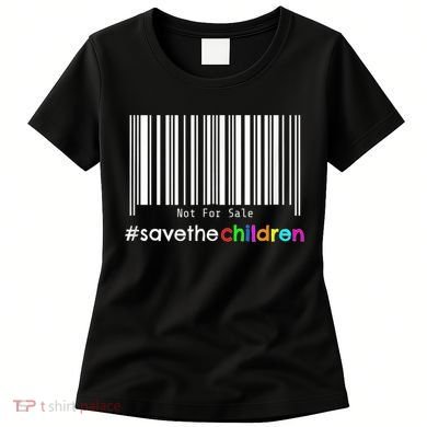 Stop Human Trafficking Bar Code Children Are Not For Sale Women's T-Shirt