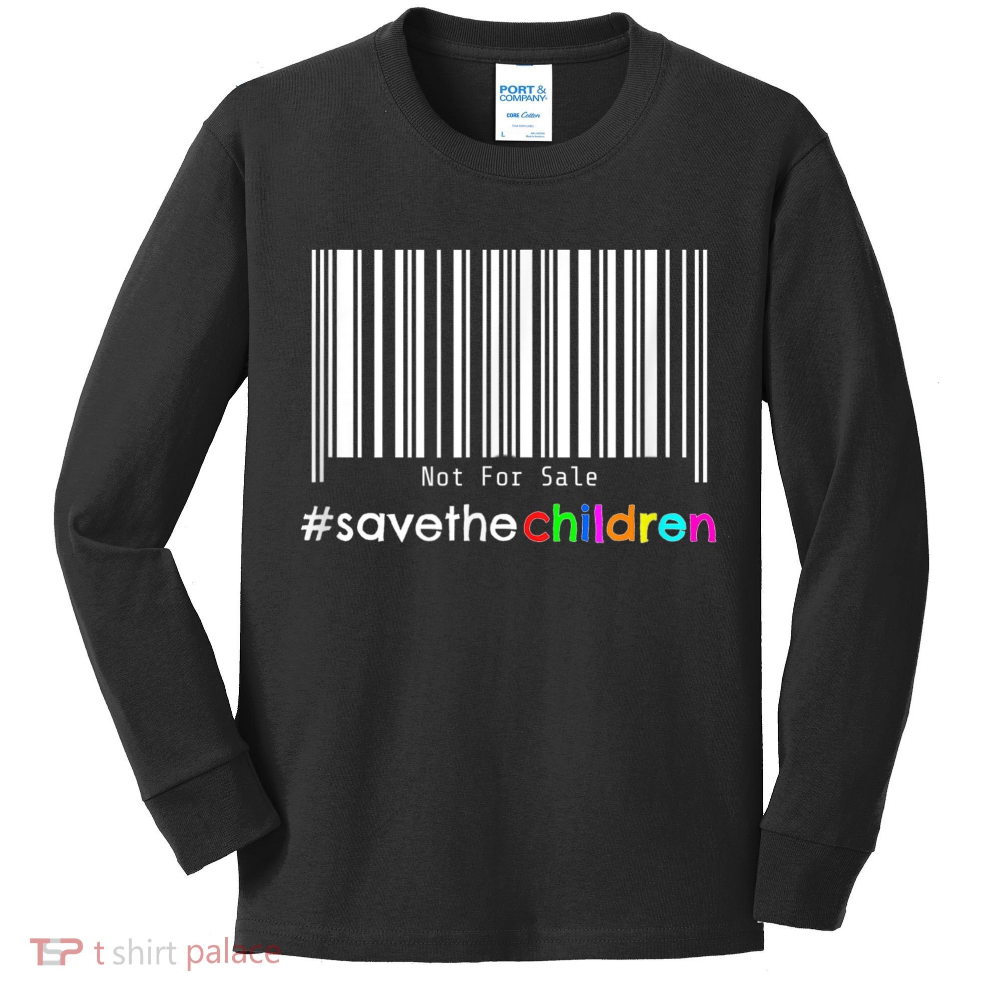 Stop Human Trafficking Bar Code Children Are Not For Sale Kids Long Sleeve Shirt