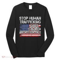 Stop Human Trafficking Gods Children Are Not For Sale Long Sleeve Shirt thumb 0
