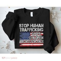 Stop Human Trafficking Gods Children Are Not For Sale Sweatshirt thumb 2