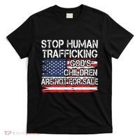 Stop Human Trafficking Gods Children Are Not For Sale T-Shirt thumb 0
