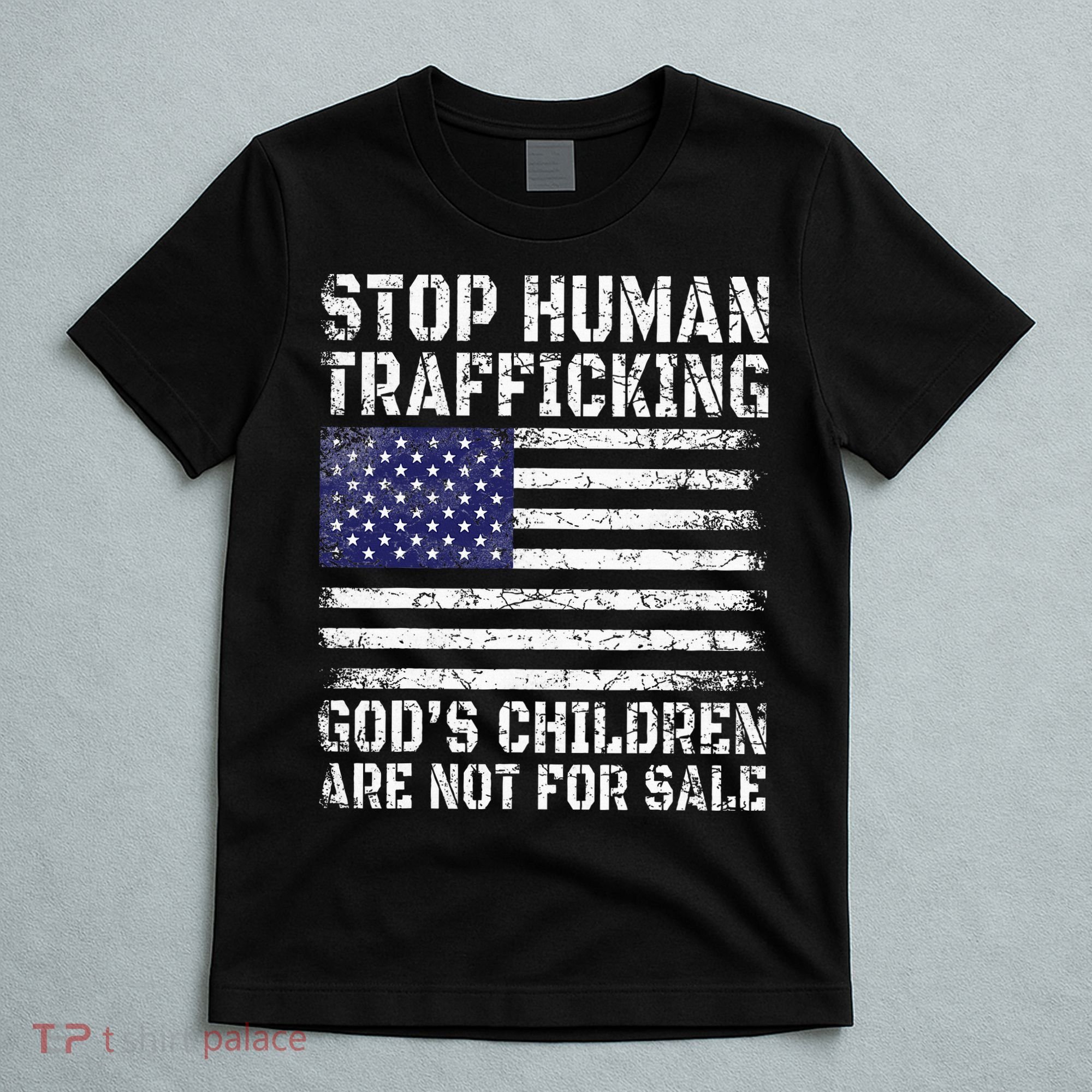Stop Human Trafficking Gods Children Are Not For Sale T-Shirt