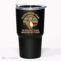 Sloth Hiking Team We Will Get There When We Get There Tumbler thumb 0