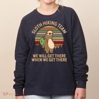 Sloth Hiking Team We Will Get There When We Get There Women's Sweatshirt thumb 0