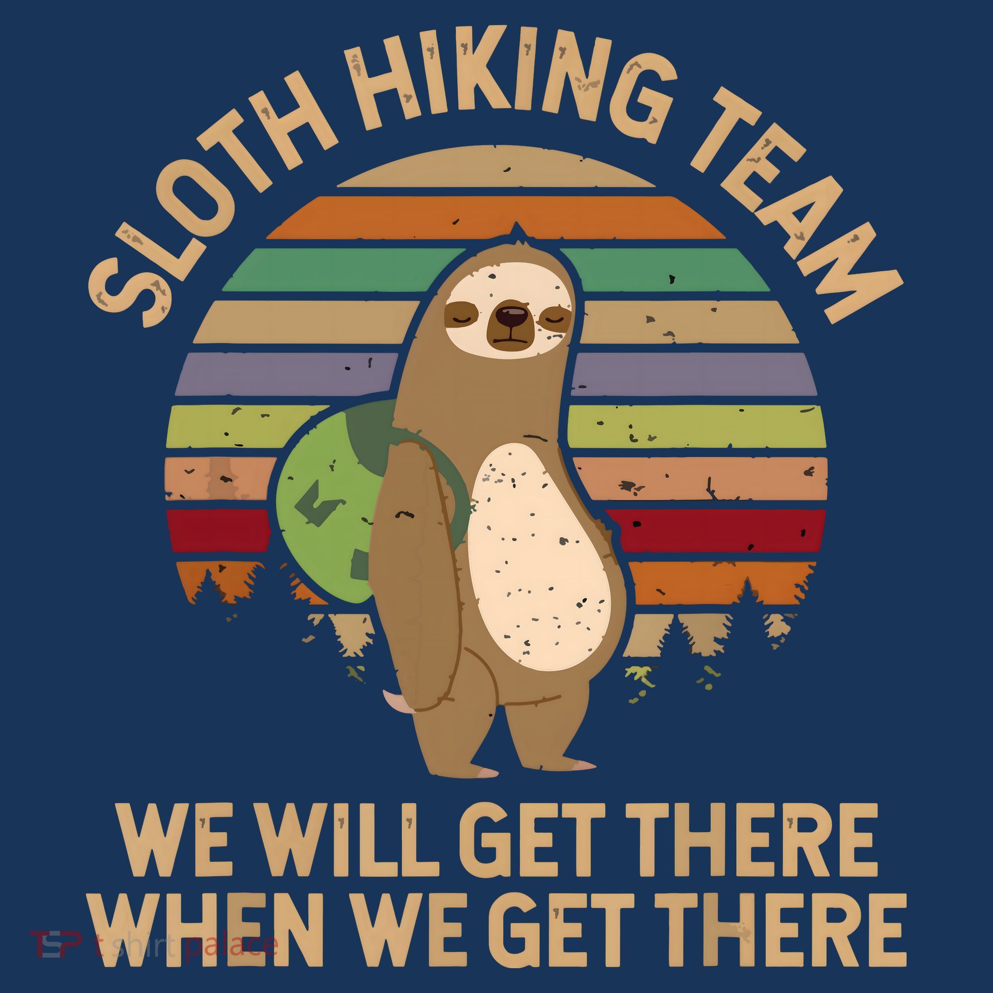 Sloth Hiking Team We Will Get There When We Get There Doggie Tank