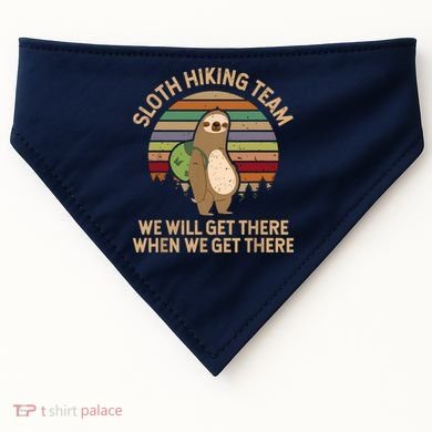 Sloth Hiking Team We Will Get There When We Get There USA-Made Doggie Bandana