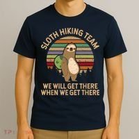 Sloth Hiking Team We Will Get There When We Get There T-Shirt thumb 3