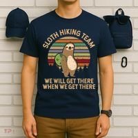 Sloth Hiking Team We Will Get There When We Get There T-Shirt thumb 6