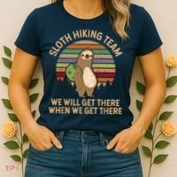 Sloth Hiking Team We Will Get There When We Get There Women's T-Shirt thumb 2