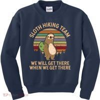 Sloth Hiking Team We Will Get There When We Get There Kids Sweatshirt thumb 0