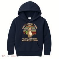 Sloth Hiking Team We Will Get There When We Get There Kids Hoodie thumb 0