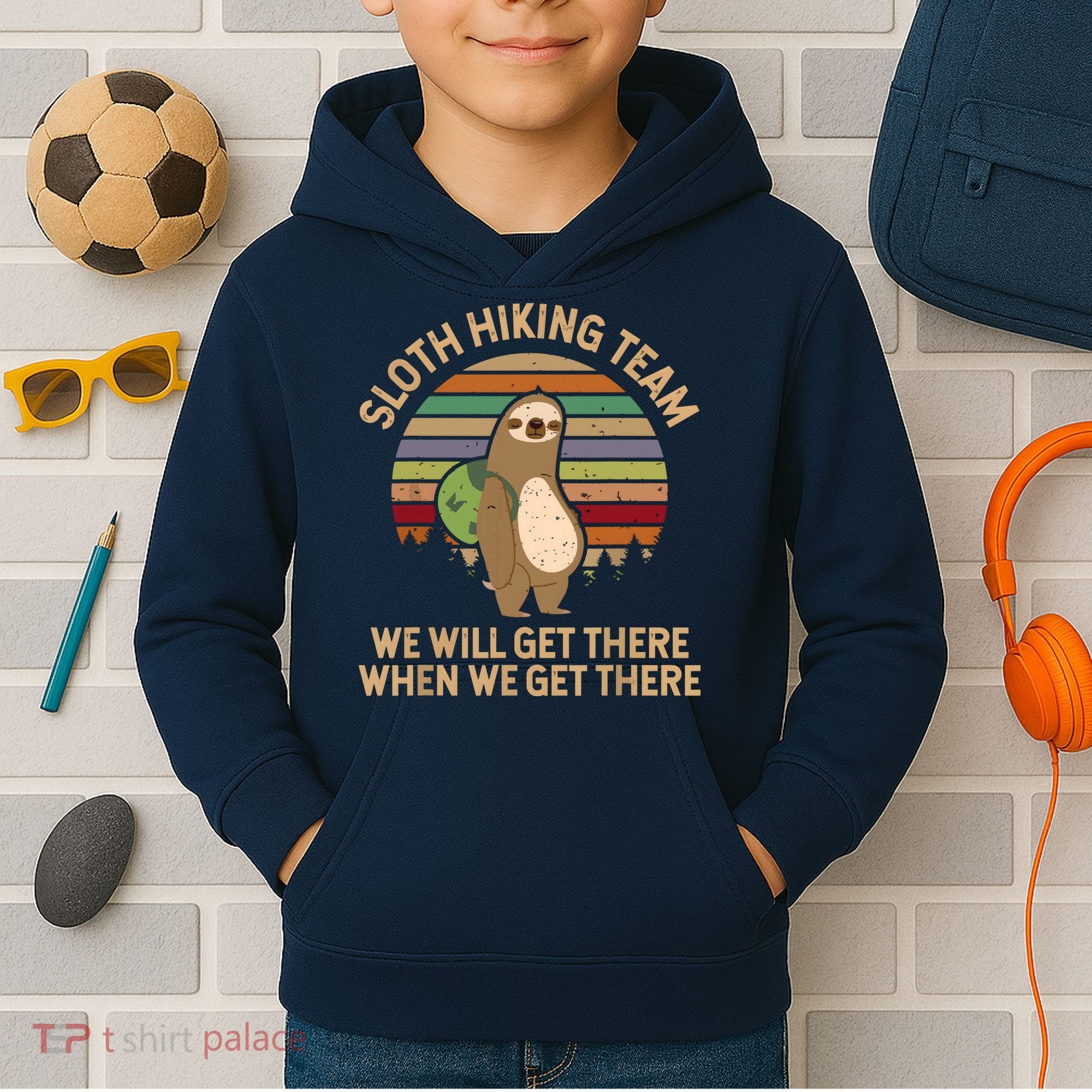 Sloth Hiking Team We Will Get There When We Get There Kids Hoodie