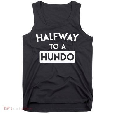 Simple Halfway To A Hundo Gag 50th Birthday Tank Top