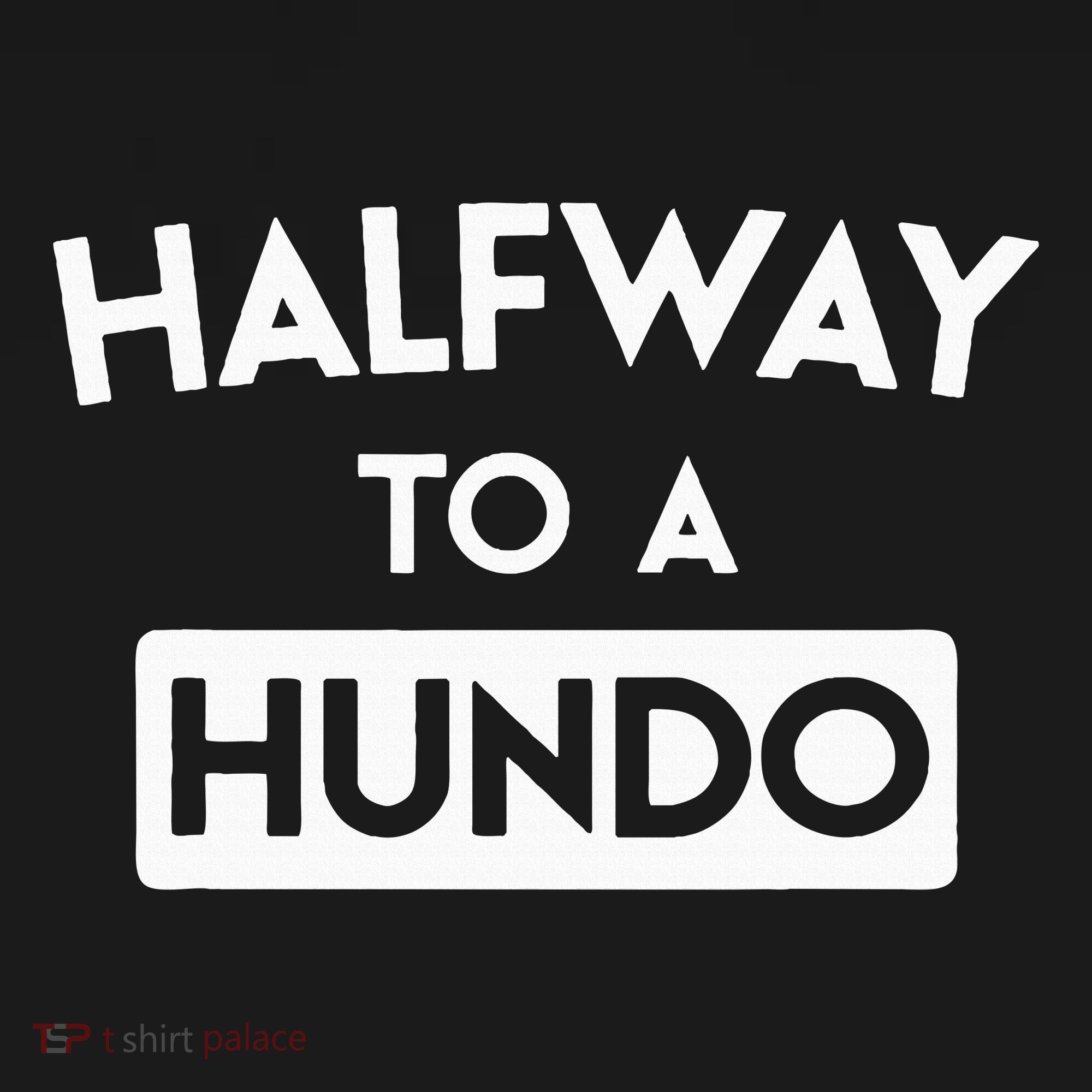 Simple Halfway To A Hundo Gag 50th Birthday Women's T-Shirt