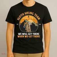 Sloth Hiking Tshirt, Sloth Hiking Team Tshirt TShirt T-Shirt thumb 3