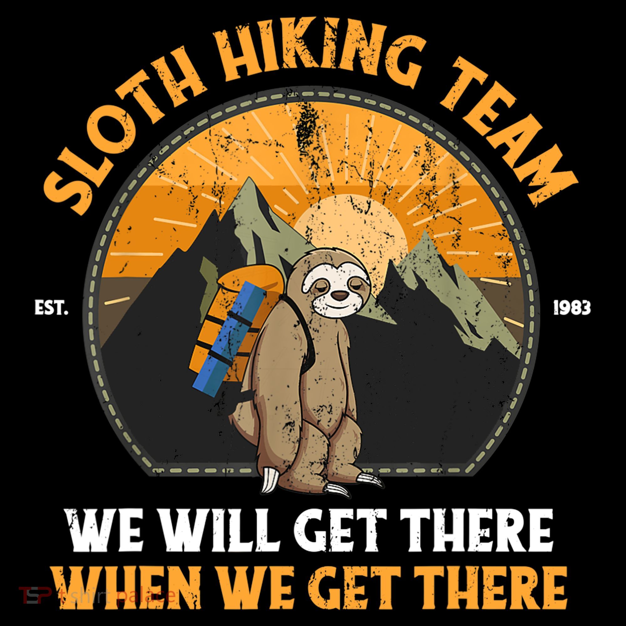 Sloth Hiking Tshirt, Sloth Hiking Team Tshirt TShirt Women's Hoodie
