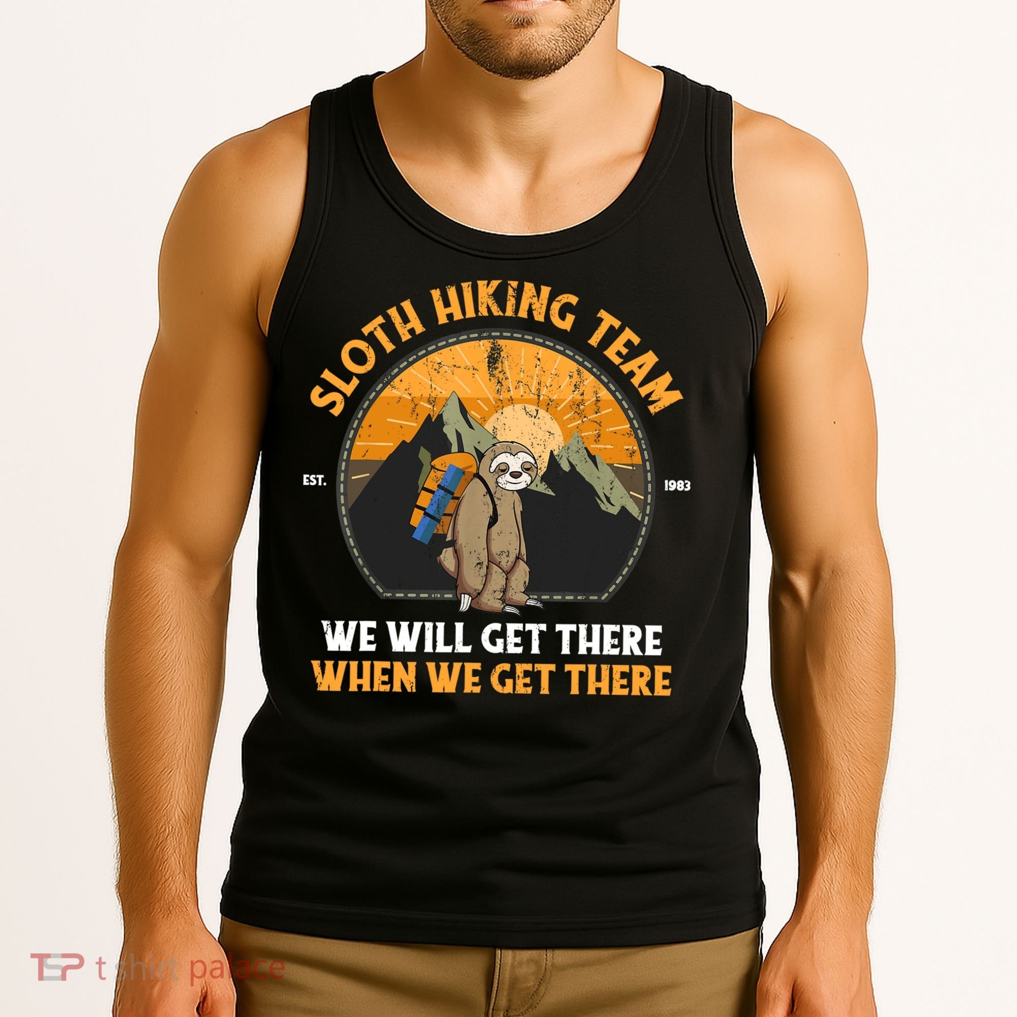 Sloth Hiking Tshirt, Sloth Hiking Team Tshirt TShirt Tank Top