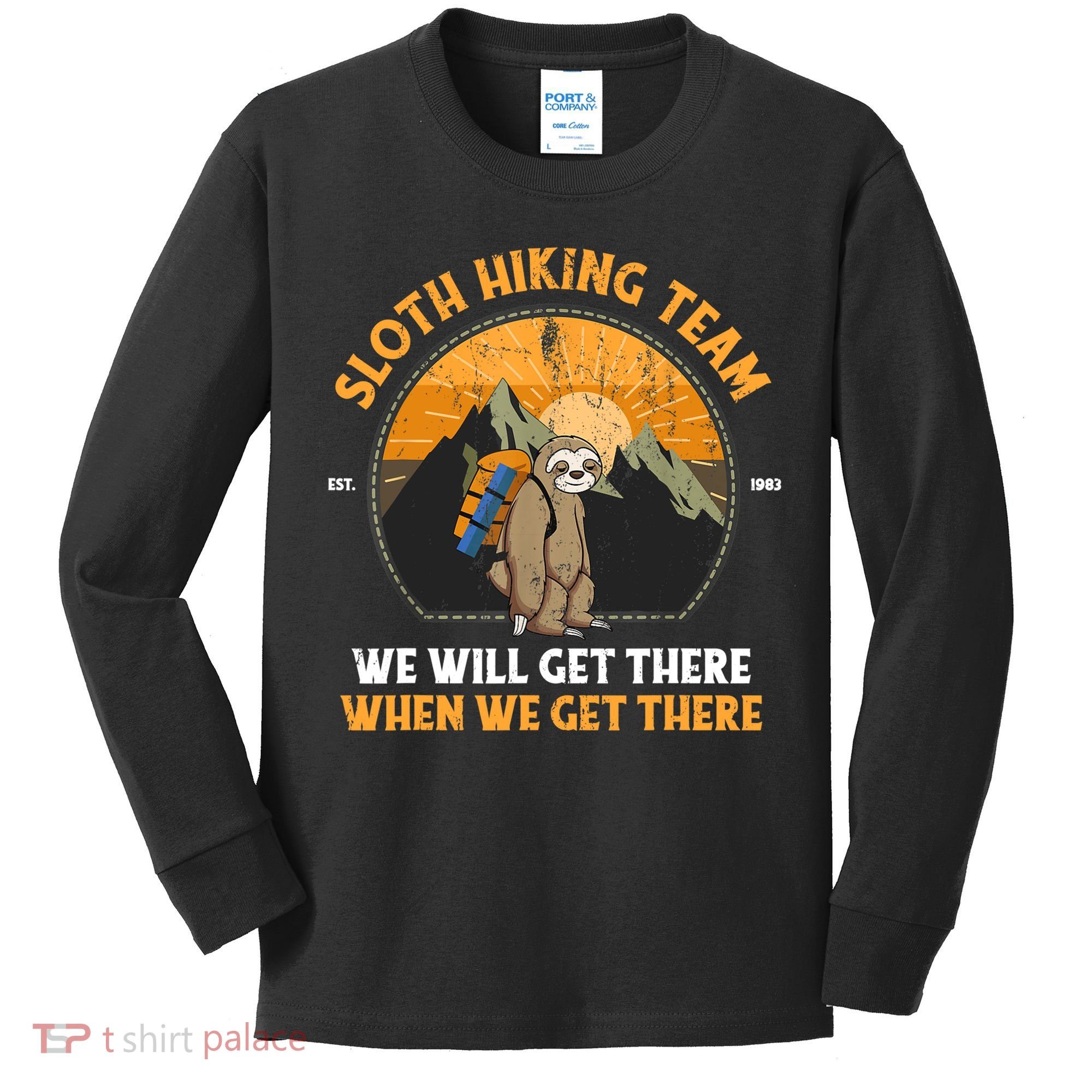 Sloth Hiking Tshirt, Sloth Hiking Team Tshirt TShirt Kids Long Sleeve Shirt