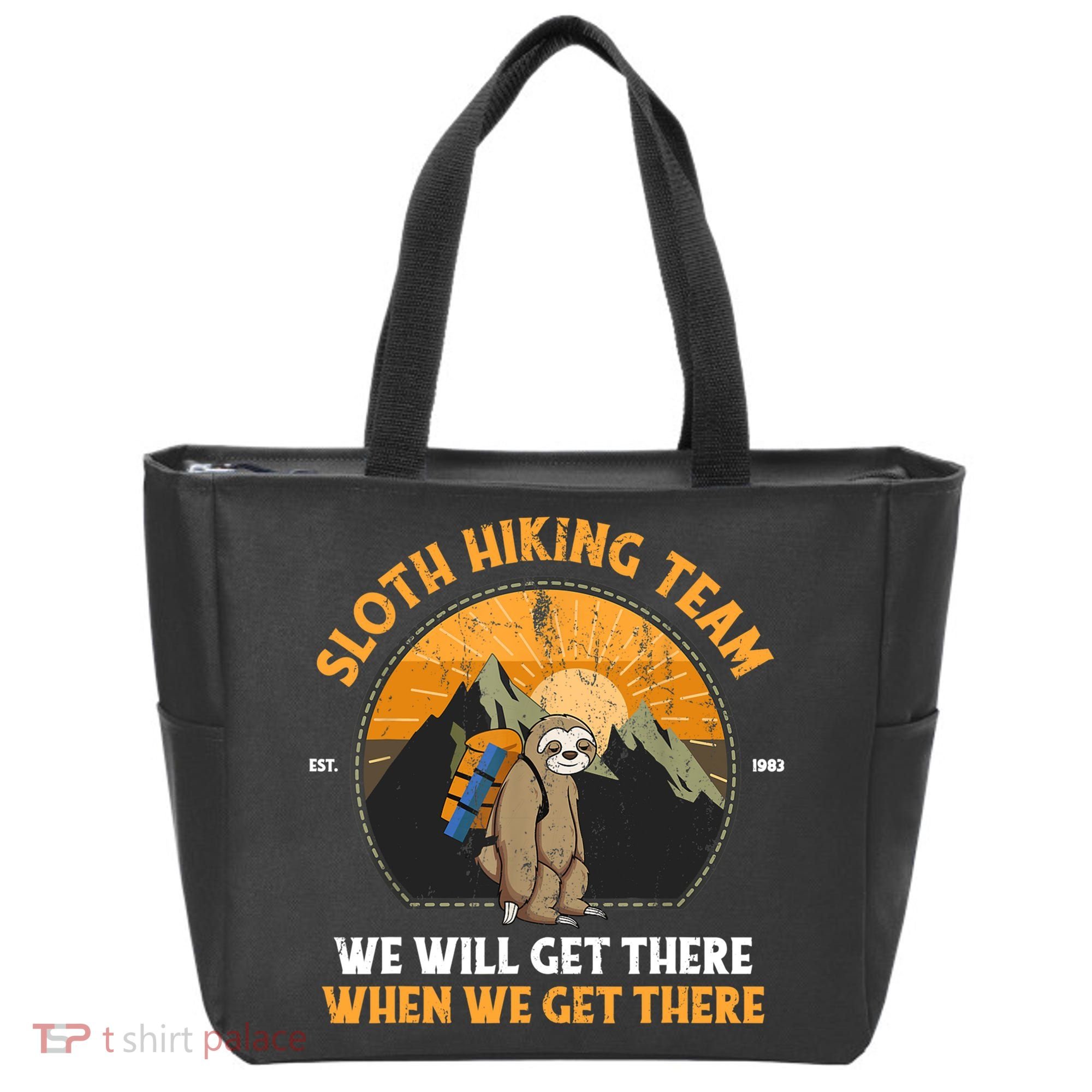 Sloth Hiking Tshirt, Sloth Hiking Team Tshirt TShirt Tote Bag