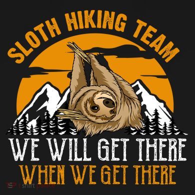 Sloth Hiking Team We Will Get There When We Get There Sustainable Bucket Hat
