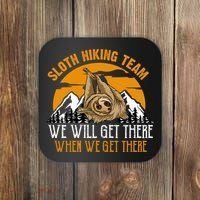 Sloth Hiking Team We Will Get There When We Get There Coaster thumb 0
