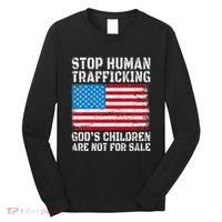 Stop Human Trafficking God's Children Are Not For Sale Long Sleeve Shirt thumb 0
